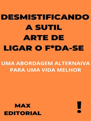 cover image of Desmistificando a Sutil Arte de Ligar o F*da-Se